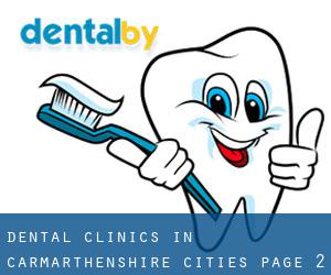 dental clinics in Carmarthenshire (Cities) - page 2