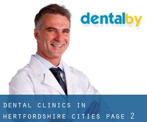 dental clinics in Hertfordshire (Cities) - page 2