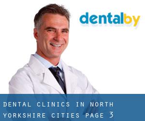dental clinics in North Yorkshire (Cities) - page 3