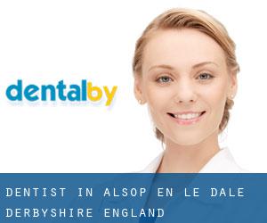 dentist in Alsop en le Dale (Derbyshire, England)