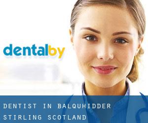 dentist in Balquhidder (Stirling, Scotland)