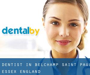 dentist in Belchamp Saint Paul (Essex, England)