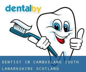 dentist in Cambuslang (South Lanarkshire, Scotland)