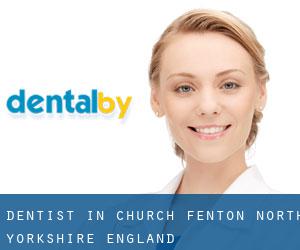 dentist in Church Fenton (North Yorkshire, England)