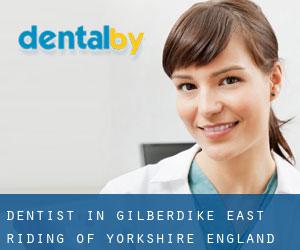 dentist in Gilberdike (East Riding of Yorkshire, England)