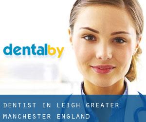 dentist in Leigh (Greater Manchester, England)