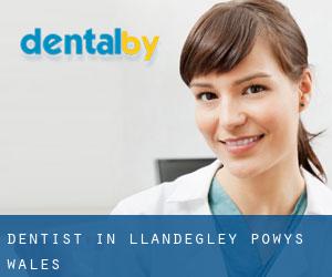 dentist in Llandegley (Powys, Wales)