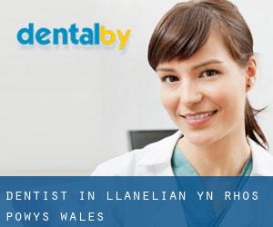 dentist in Llanelian-yn-Rhôs (Powys, Wales)
