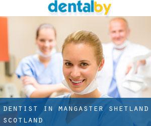 dentist in Mangaster (Shetland, Scotland)