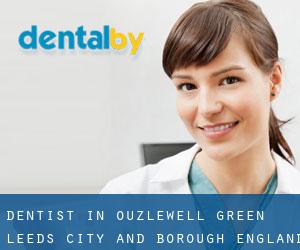 dentist in Ouzlewell Green (Leeds (City and Borough), England)