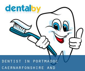 dentist in Portmadoc (Caernarfonshire and Merionethshire, Wales)