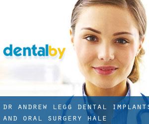 Dr Andrew Legg Dental Implants and Oral Surgery (Hale)