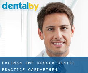 Freeman & Rosser Dental Practice (Carmarthen)