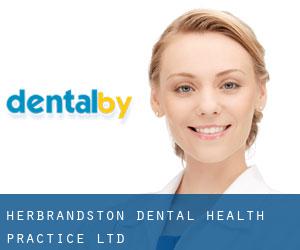 Herbrandston Dental Health Practice Ltd