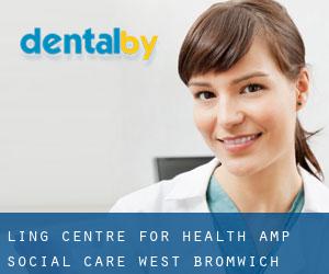Ling Centre For Health & Social Care (West Bromwich)