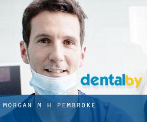 Morgan M H (Pembroke)