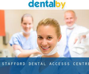 Stafford Dental Accesss Centre