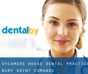 Sycamore House Dental Practice (Bury Saint Edmunds)