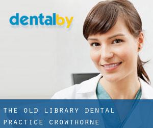 The Old Library Dental Practice (Crowthorne)