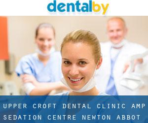 Upper Croft Dental Clinic & Sedation Centre (Newton Abbot)